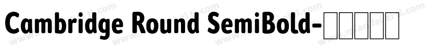 Cambridge Round SemiBold字体转换